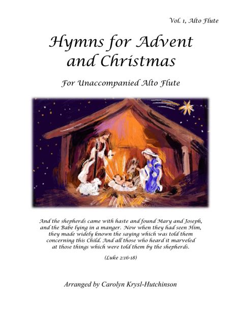 Hymns For Advent And Christmas For Unaccompanied Alto Flute, Volume 1